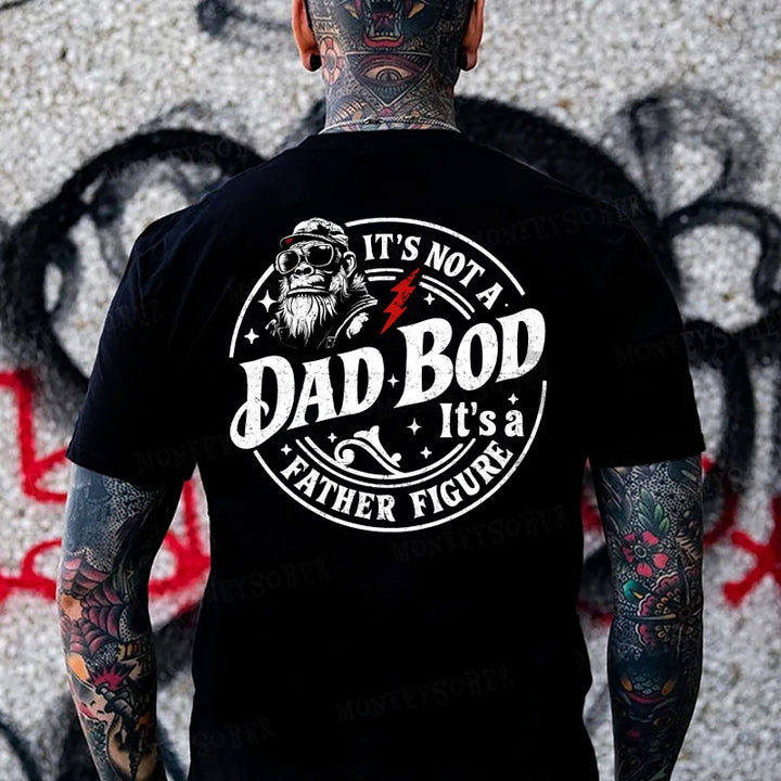 It's Not A Dad Bod It's A Father Figure Monkey T-shirt