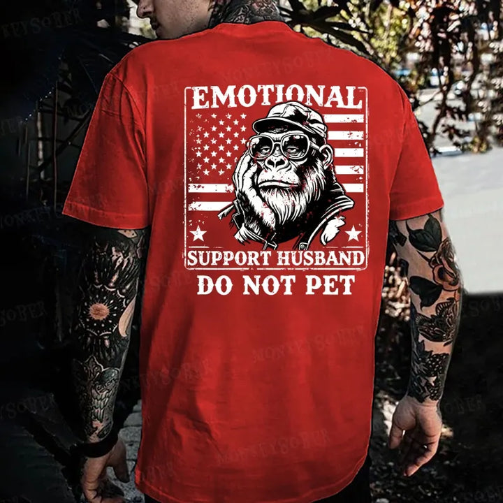 Emotional Support Husband Do Not Pet Monkey T-shirt