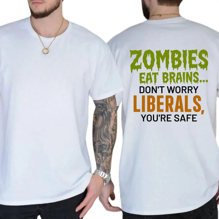 Zombies Eat Brains You're Safe Funny T-shirt
