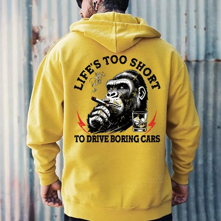 Life's Too Short To Drive Boring Cars Hoodies