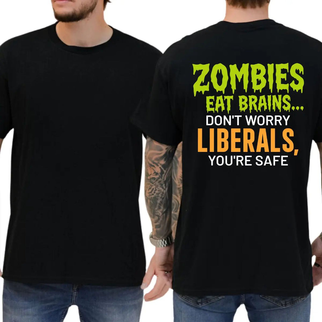Zombies Eat Brains You're Safe Funny T-shirt