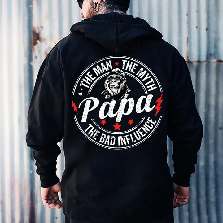 Papa The Man The Myth The Bad Influence Hoodies