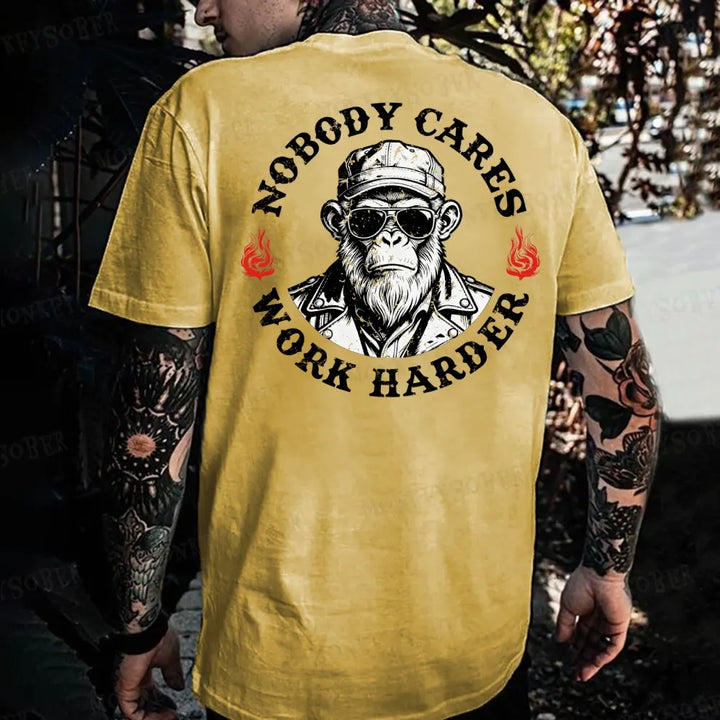 Nobody Cares Work Harder Monkey T-shirt