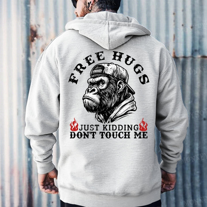 Free Hugs Just Kidding Don't Touch Me Hoodies