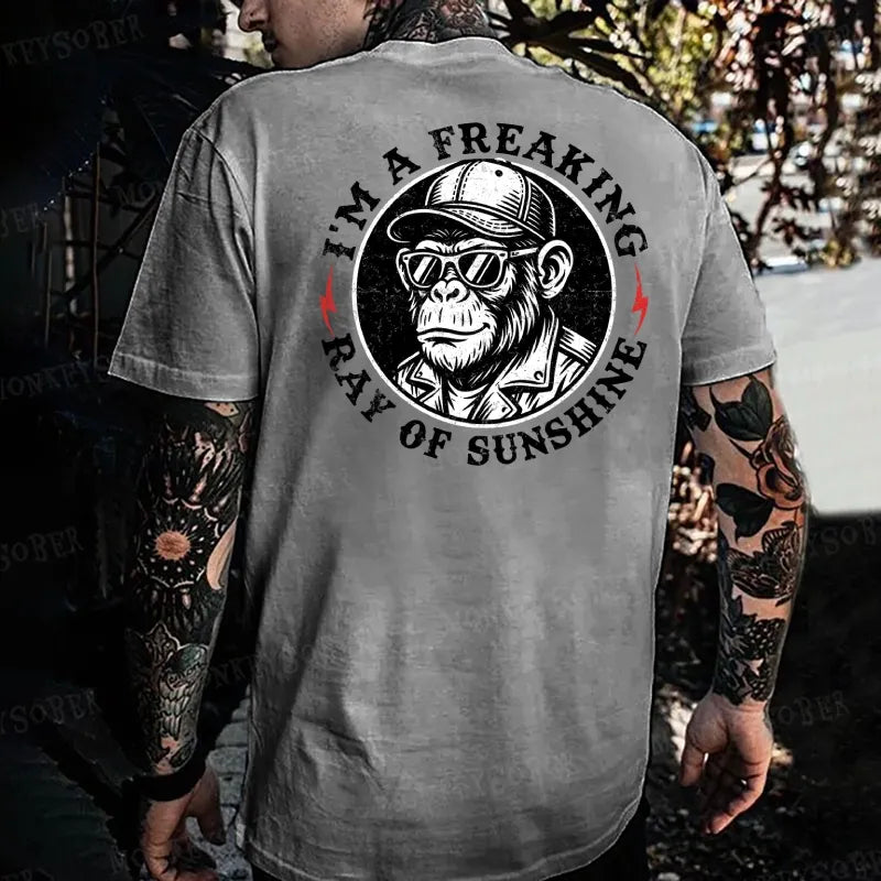 I'm A Freaking Ray Of Sunshine Monkey T-shirt