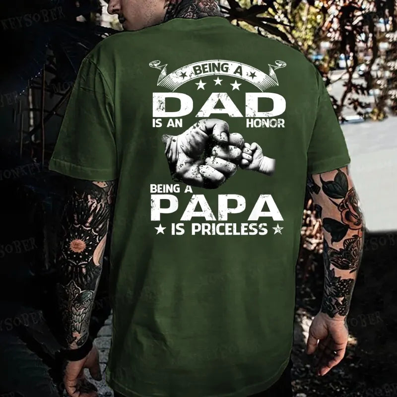 Being A Dad Is An Honor Being A Papa Is Priceless T-shirt