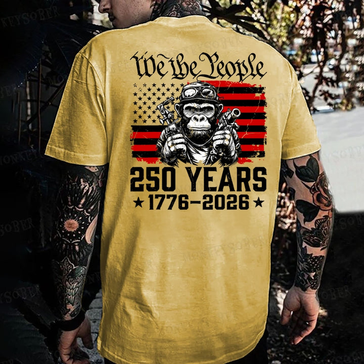 We The People 250 Years 1776-2026 Monkey T-shirt
