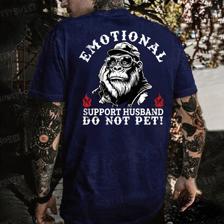 Emotional Support Husband Do Not Pet Monkey T-shirt
