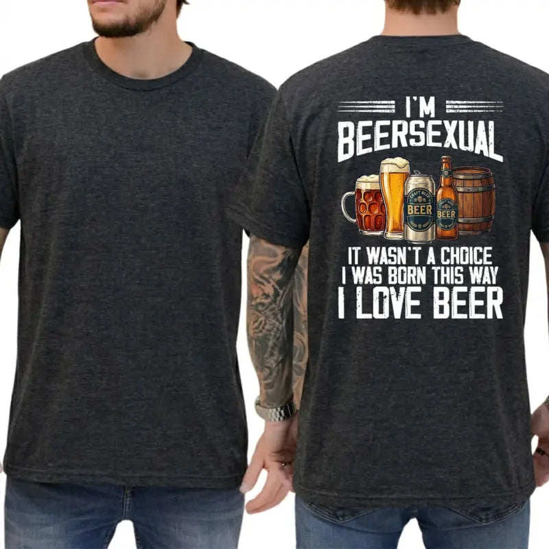 I'm Beersexual 100% CottonT-Shirt