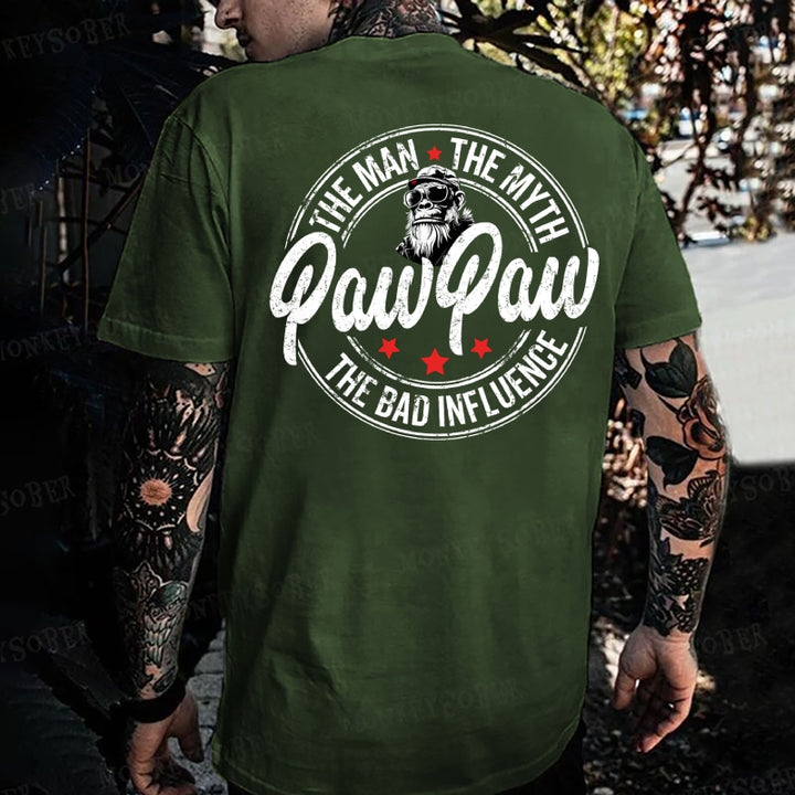 Pawpaw The Man The Myth The Bad Influence Monkey T-shirt