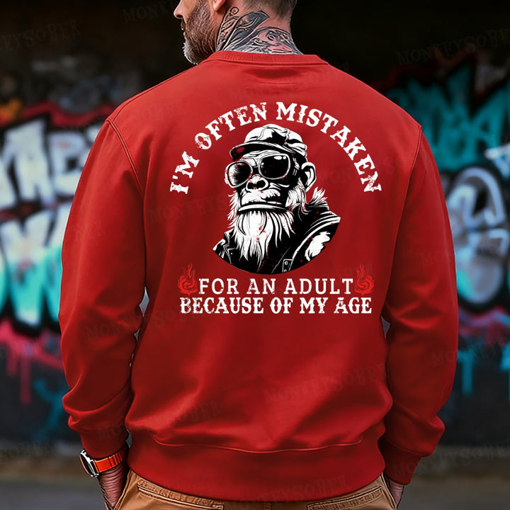 I'm Offen Mistaken For An Adult Because Of My Age Monkey Sweatshirt