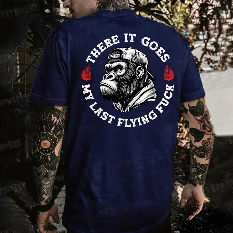There It Goes My Last Flying Fuck Monkey T-shirt