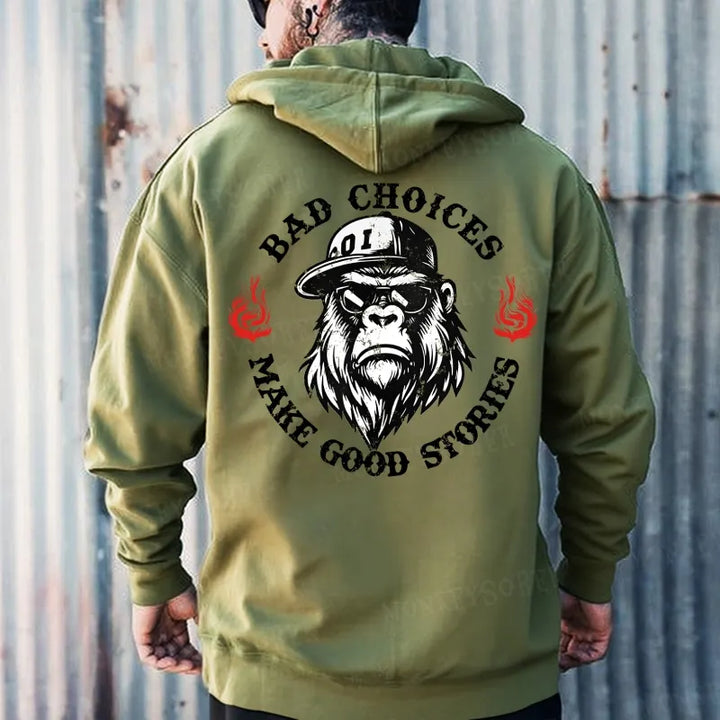 Bad Choices Make Good Stories Hoodies