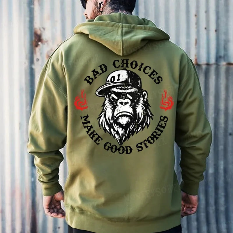 Bad Choices Make Good Stories Hoodies