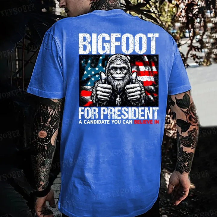 Bigfoot For President A Candidate You Can Believe In Monkey T-shirt