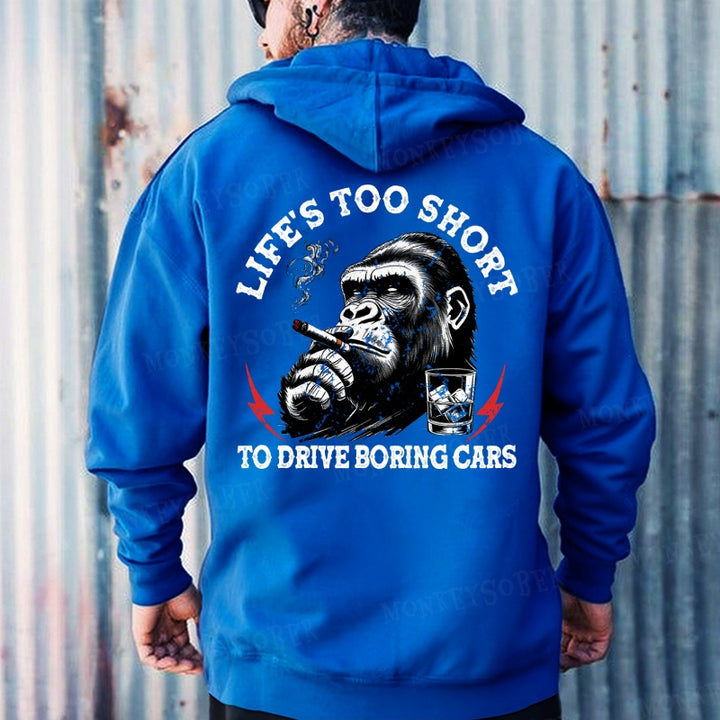 Life's Too Short To Drive Boring Cars Hoodies