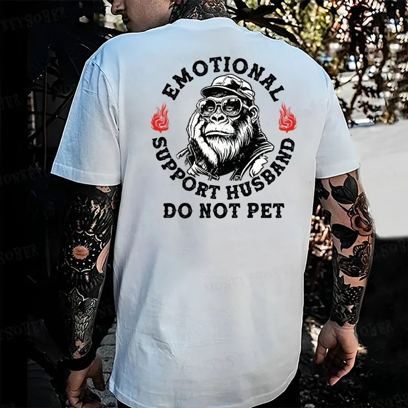 Emotional Support Husband Do Not Pet  Monkey T-shirt