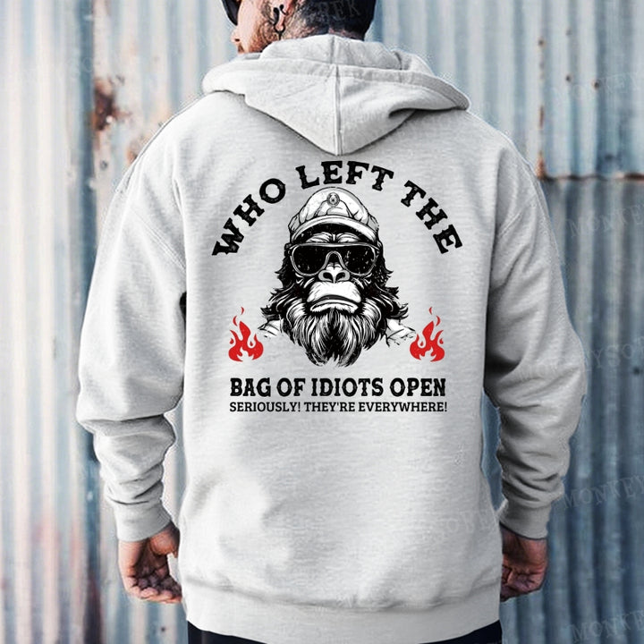 Who Left The Bag Of Idiots Open ? Hoodies