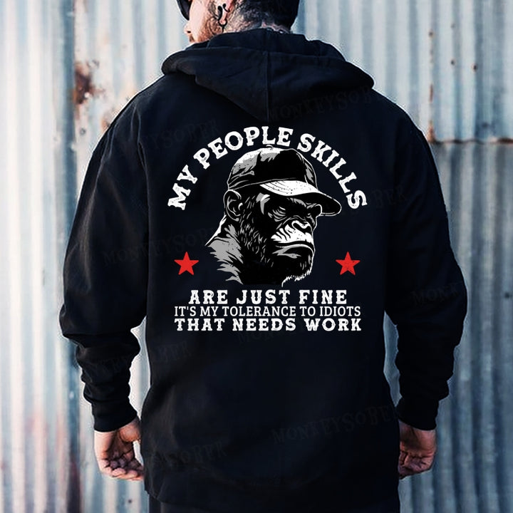 My People Skills Are Just Fine It's My Tolerance To Idiots That Needs Work Hoodies