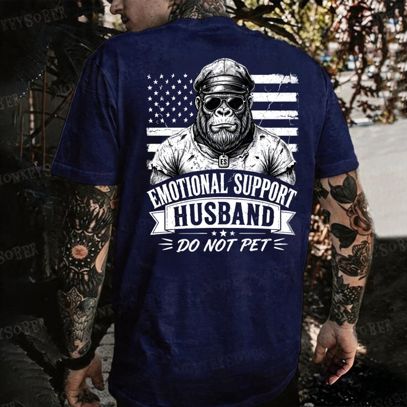 Emotional Support Husband Do Not Pet Monkey T-shirt
