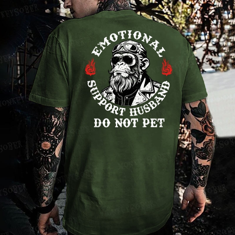 Emotional Support Husband Do Not Pet  Monkey T-shirt
