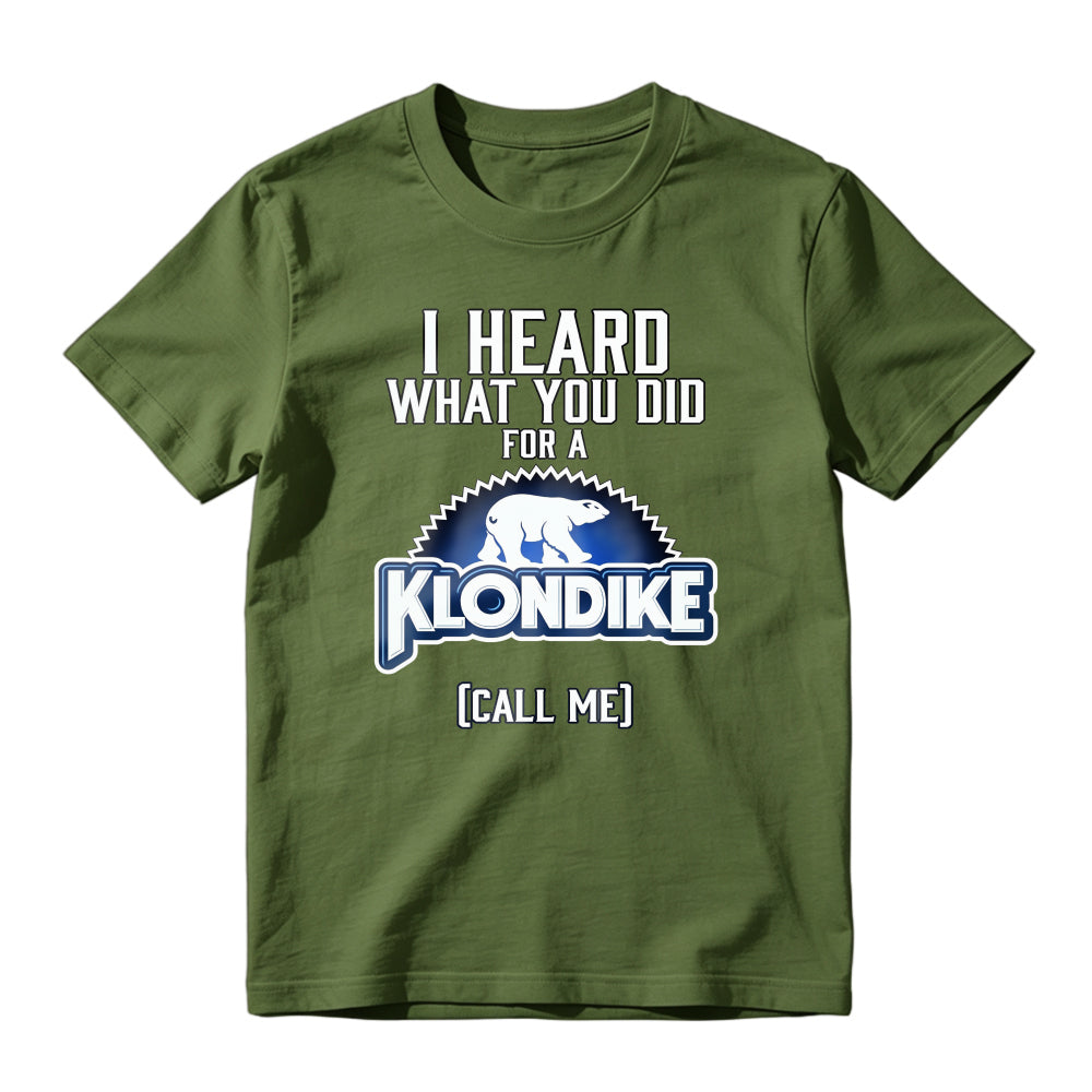 I Heard What You Did For A Klondike Call Me Polar Bear Logo Unisex Classic T-shirt