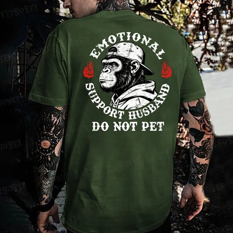 Emotional Support Husband Do Not Pet  Monkey T-shirt