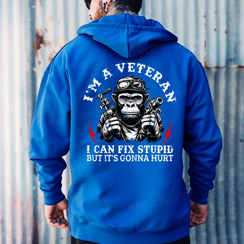 I'm A Veteran I Can Fix Stupid But It's Gonna Hurt Monkey Hoodies