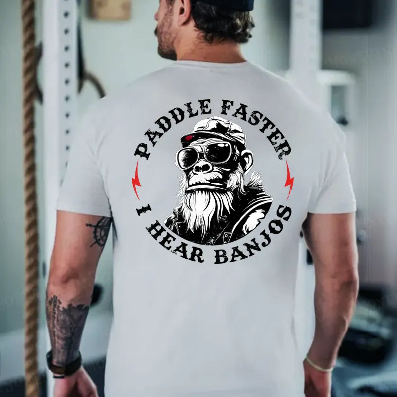Paddle Faster I Hear Banjos Monkey T-shirt