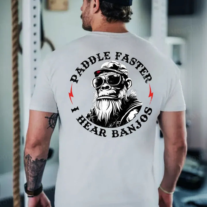 Paddle Faster I Hear Banjos Monkey T-shirt