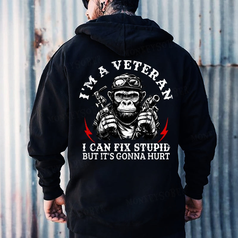 I'm A Veteran I Can Fix Stupid But It's Gonna Hurt Monkey Hoodies