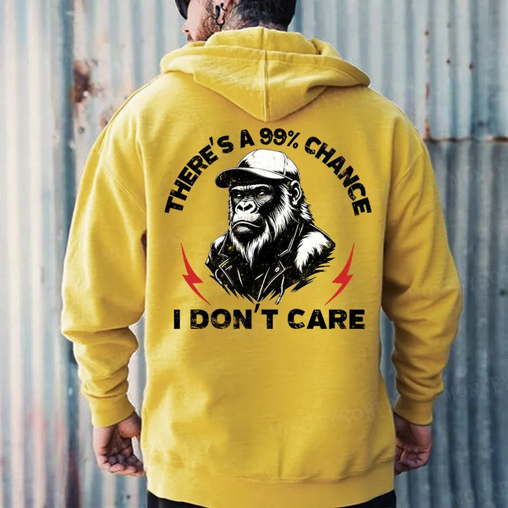 There's A 99% Chance I Don't Care Monkey Hoodies