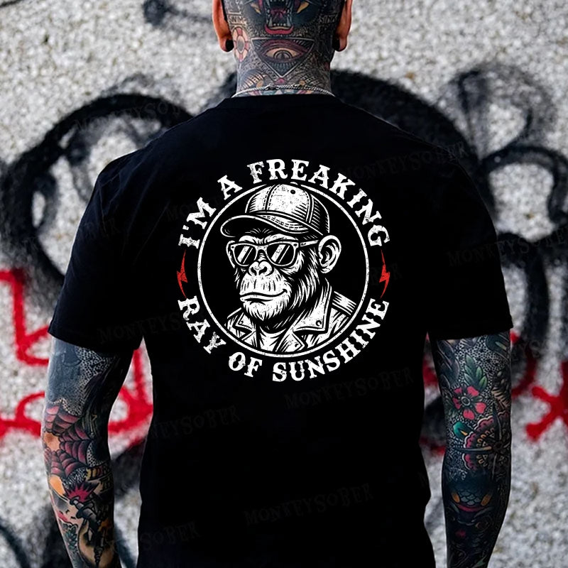 I'm A Freaking Ray Of Sunshine Monkey T-shirt