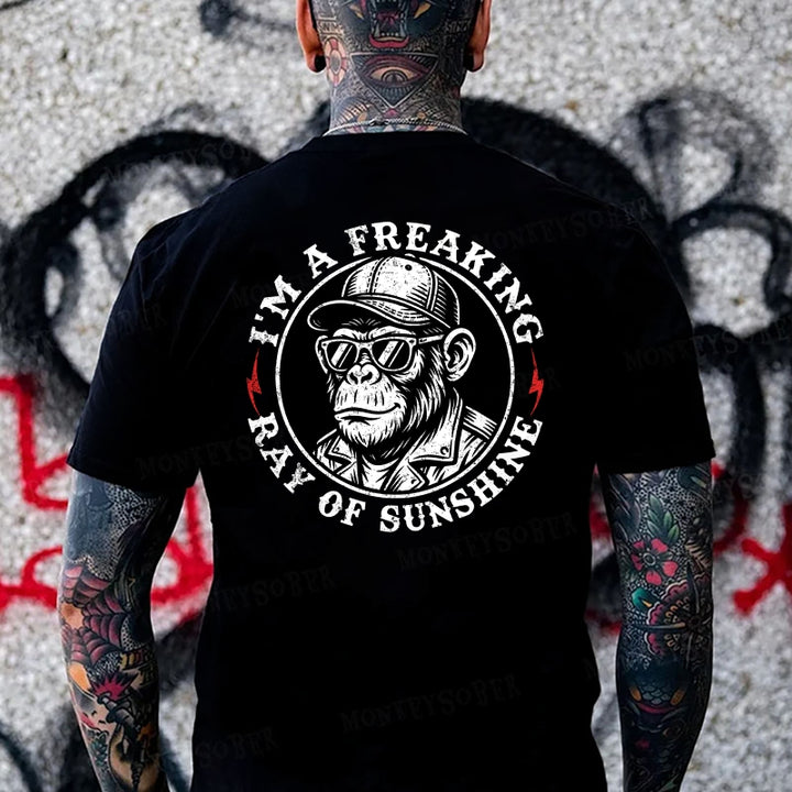 I'm A Freaking Ray Of Sunshine Monkey T-shirt