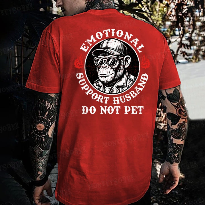 Emotional Support Husband Do Not Pet Monkey T-shirt