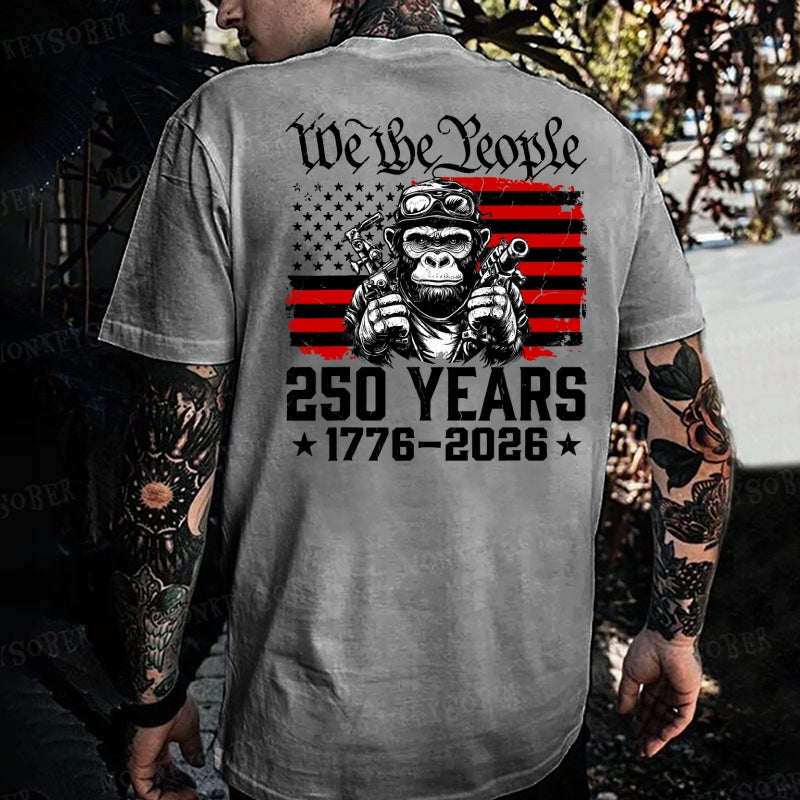 We The People 250 Years 1776-2026 Monkey T-shirt