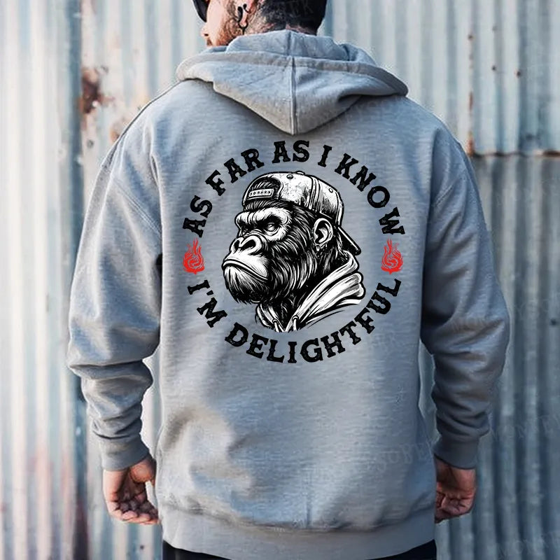 As Far As I Know I'm Delightful Funny Monkey Hoodies