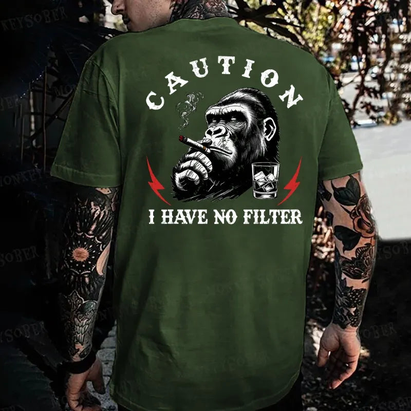 Caution I Have No Filter  Monkey T-shirt