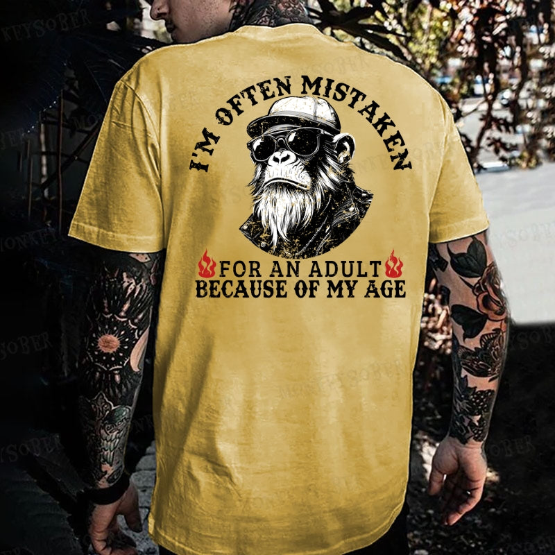 I'm Offen Mistaken For An Adult Because Of My Age  Monkey T-shirt
