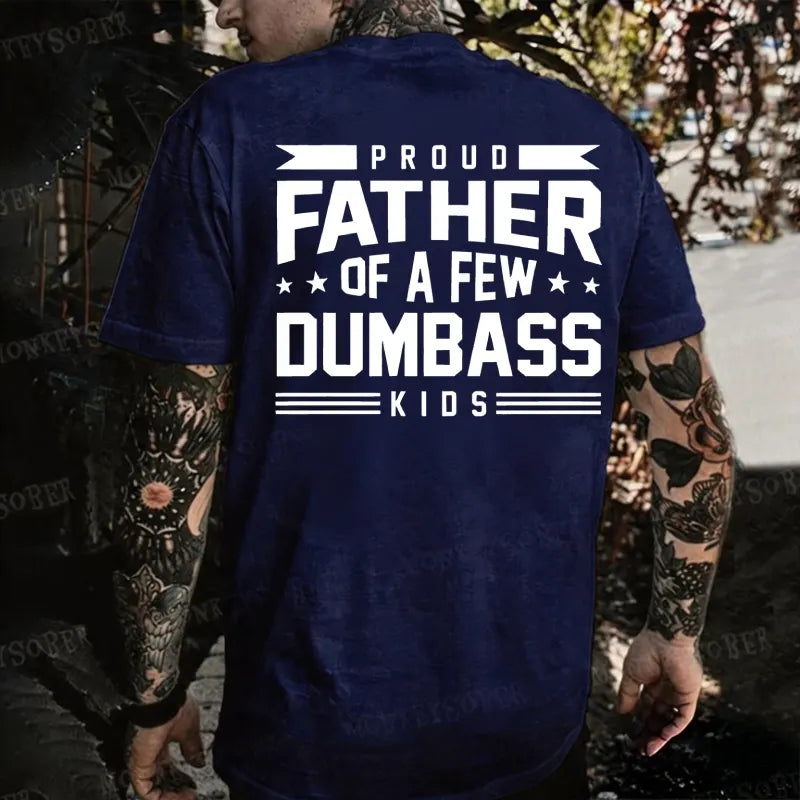 Proud Father Of A Few Dumbass Kids Monkey T-shirt