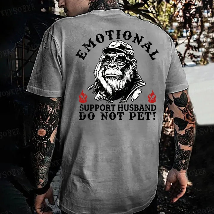 Emotional Support Husband Do Not Pet Monkey T-shirt