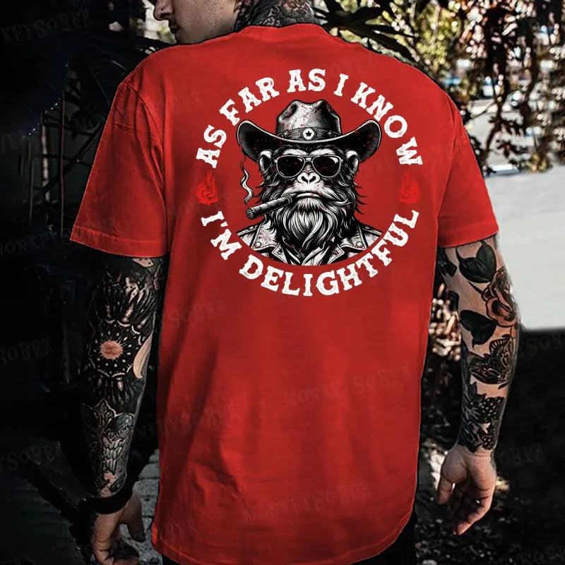 As Far As I Know I'm Delightful Monkey T-shirt