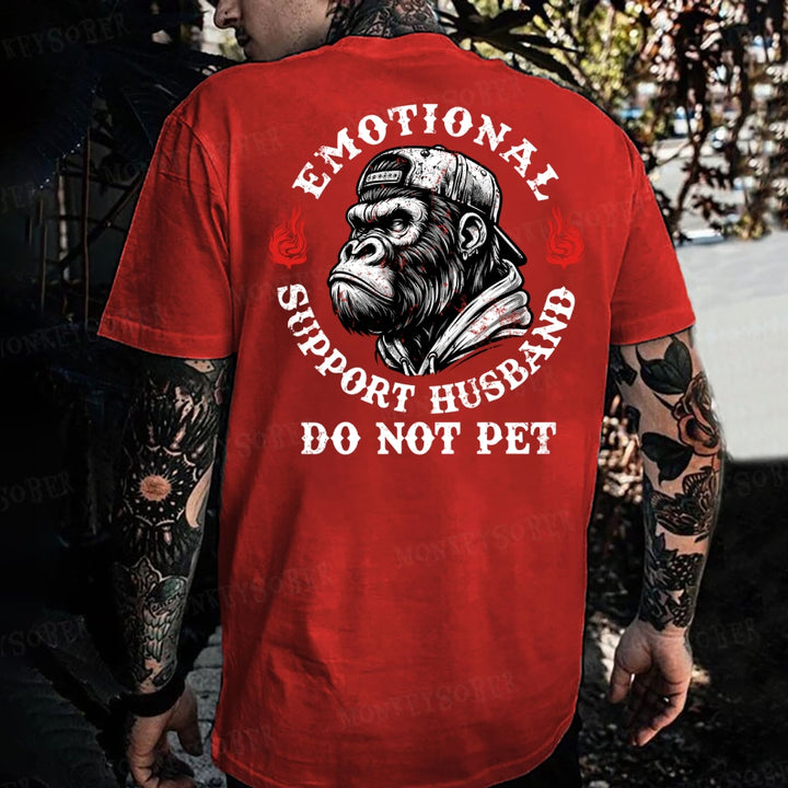 Emotional Support Husband Do Not Pet Monkey T-shirt