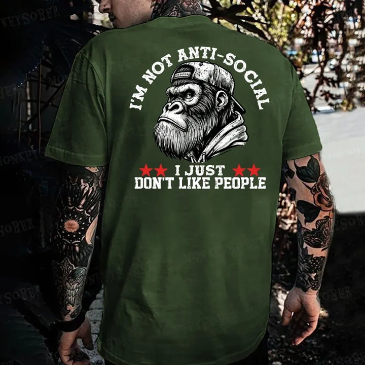 I'm Not Anti-Social I Just Don't Like People Monkey T-shirt
