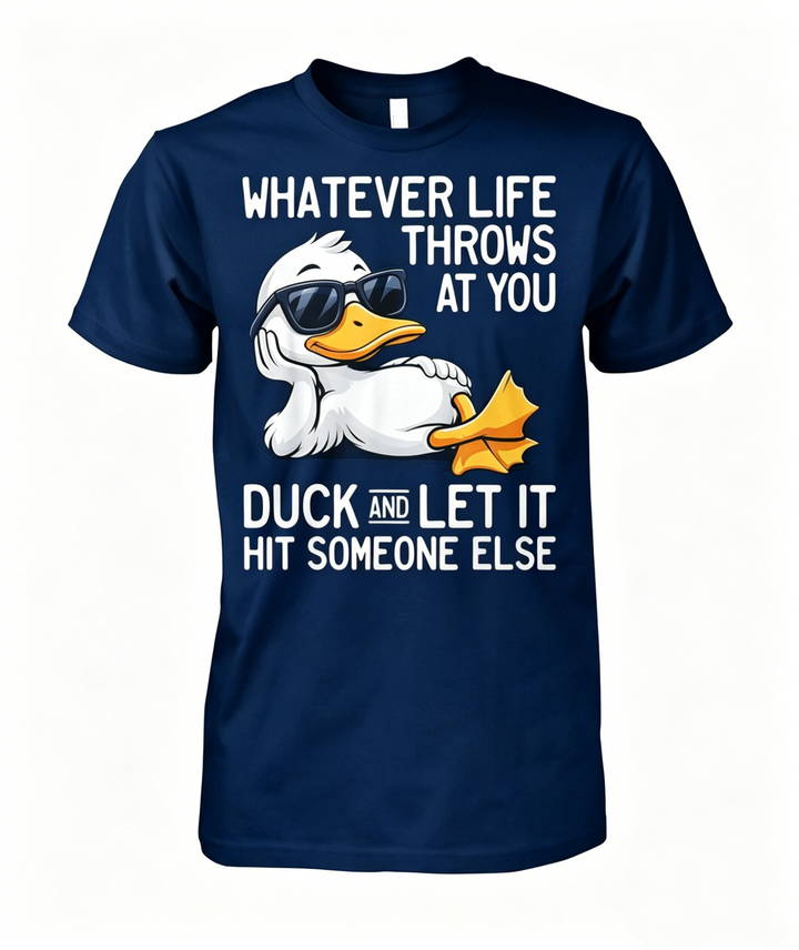 Whatever Life Throws At You T-shirt