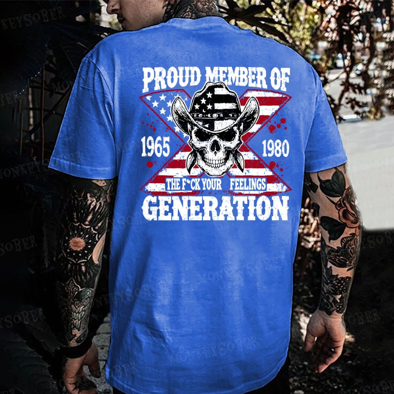 Proud Member Of The Fuck Your Feelings Generation X Monkey T-shirt