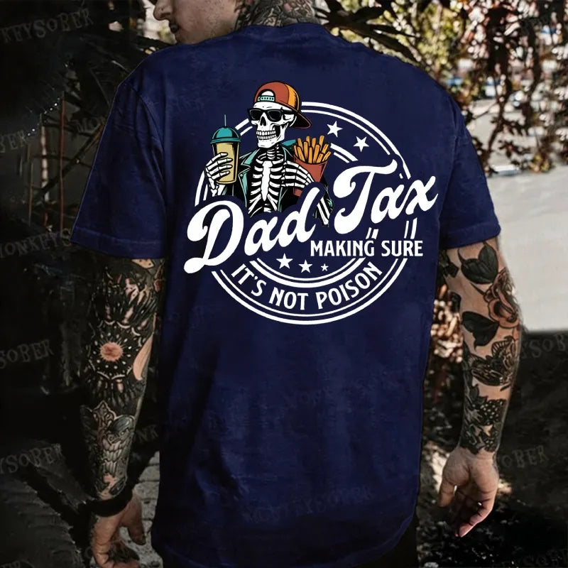 Dad Tax Making Sure It's Not Poison Monkey T-shirt