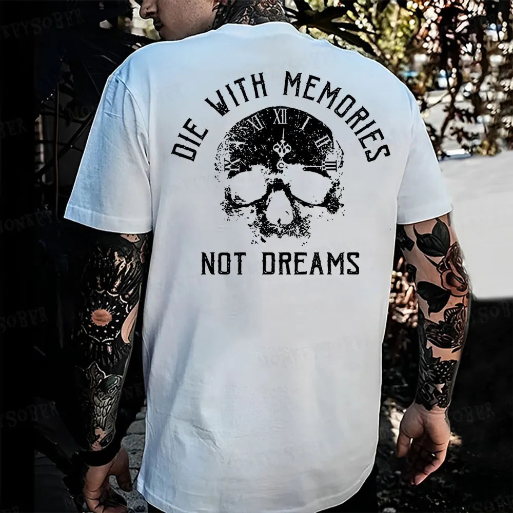 Die With Memories Not Dreams Monkey T-shirt