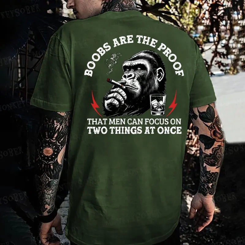 Boobs Are The Proof That Men Can Focus On Two Things At Once Monkey T-shirt
