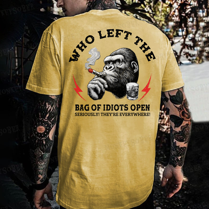 Who Left The Bag Of Idiots Open?  T-shirt
